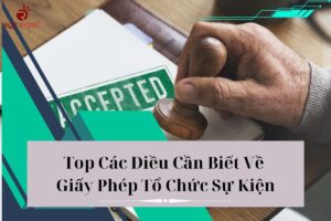 Giấy Phép Tổ Chức Sự Kiện