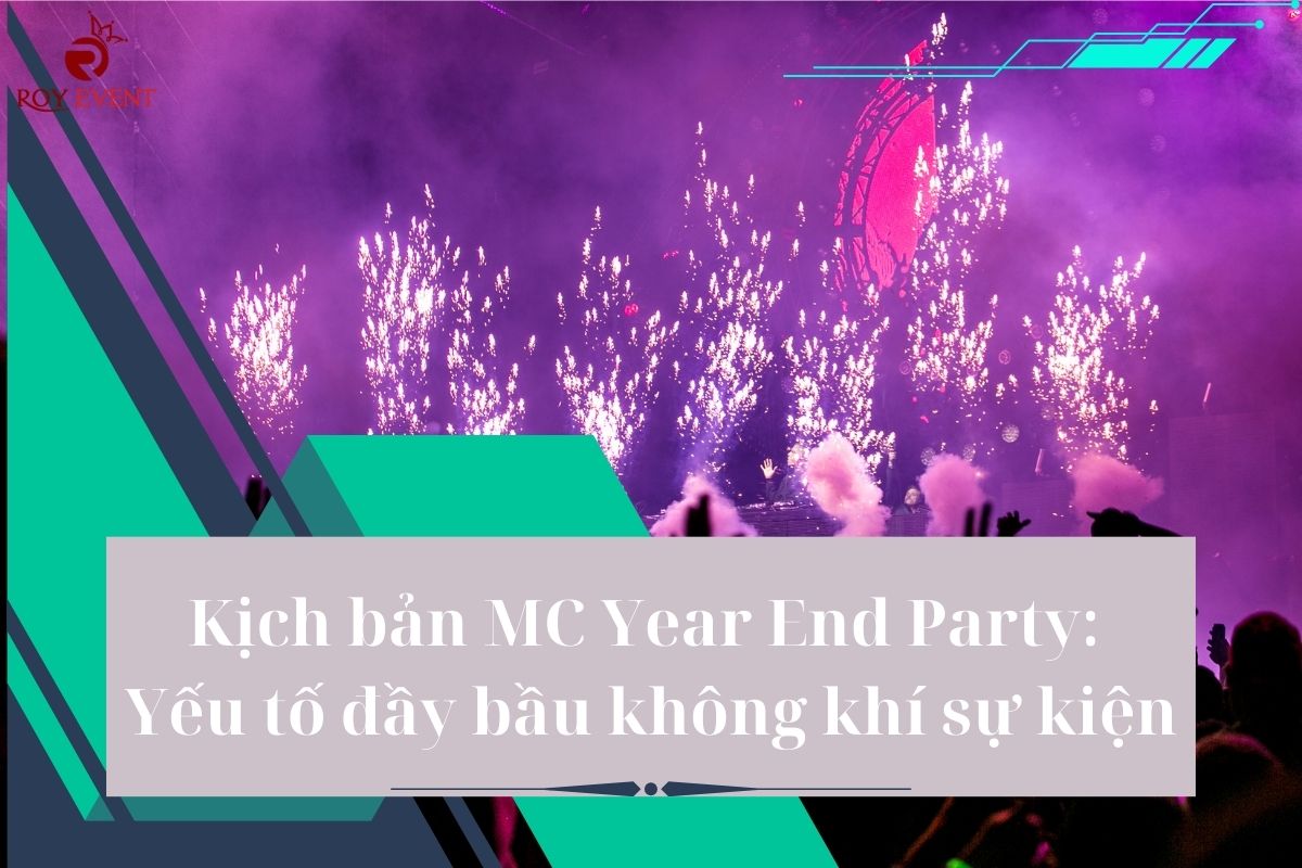 Kịch bản MC Year End Party